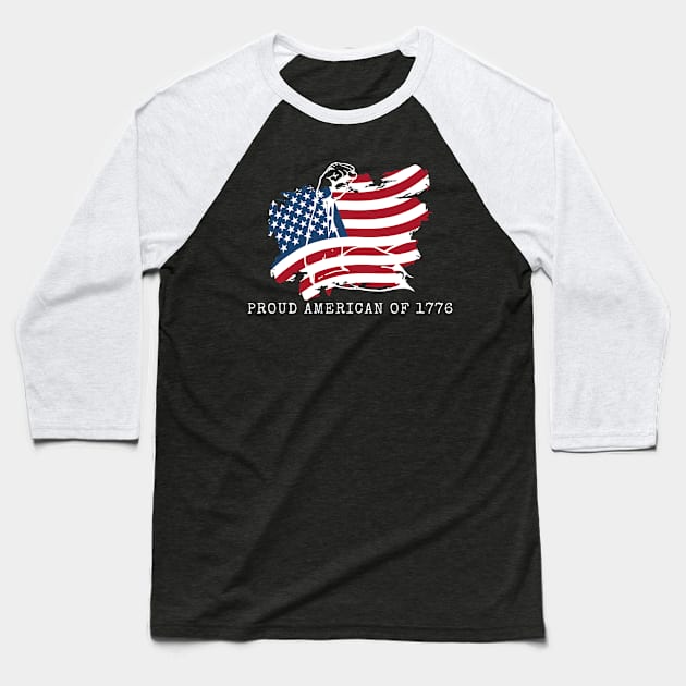 PROUD AMERICAN OF 1776 Baseball T-Shirt by Kachanan@BoonyaShop